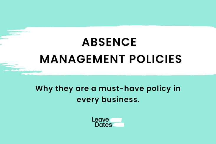 Absence management policy